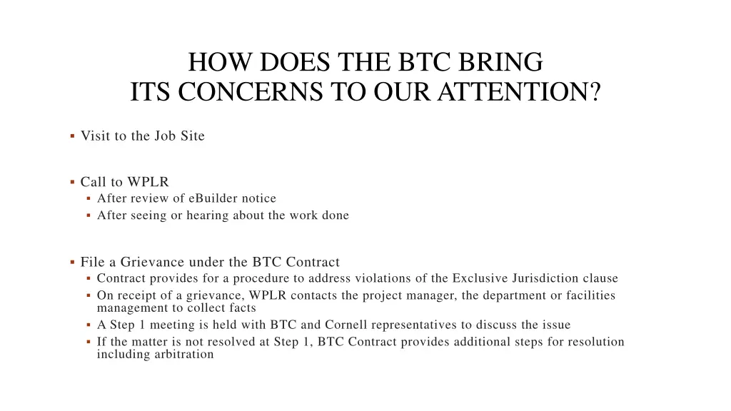 how does the btc bring its concerns