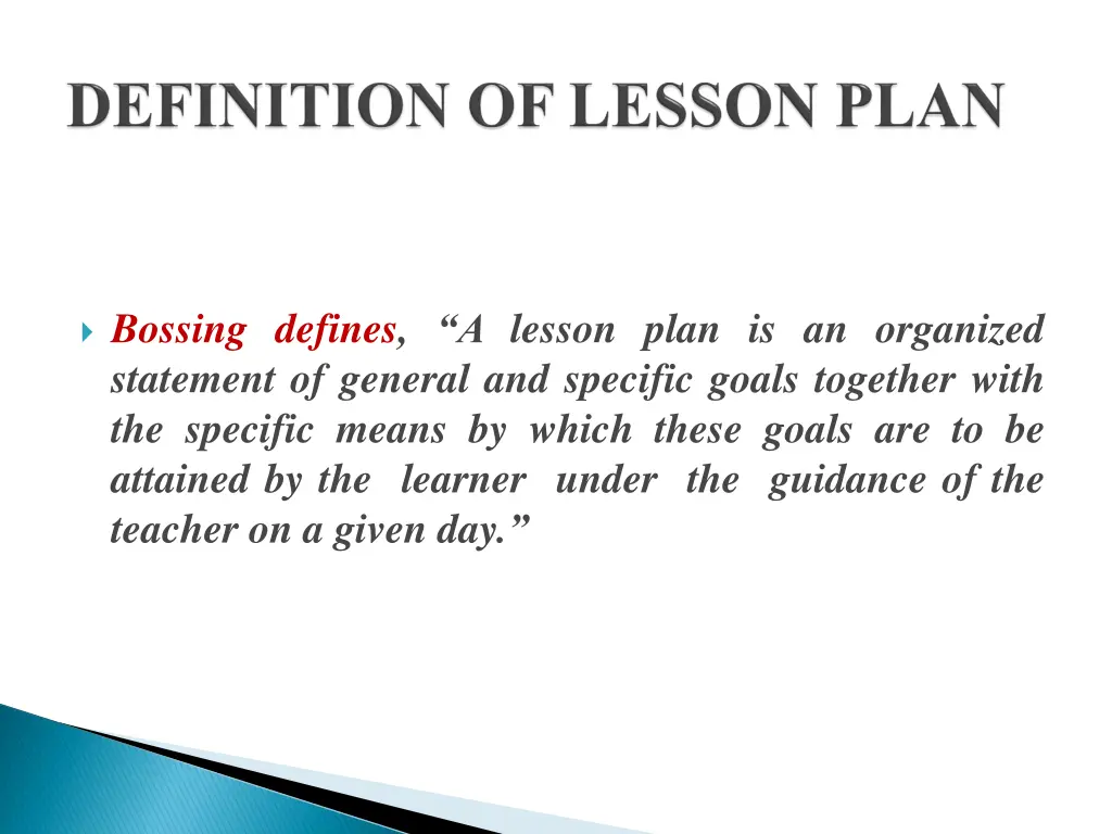 bossing defines a lesson plan is an organized