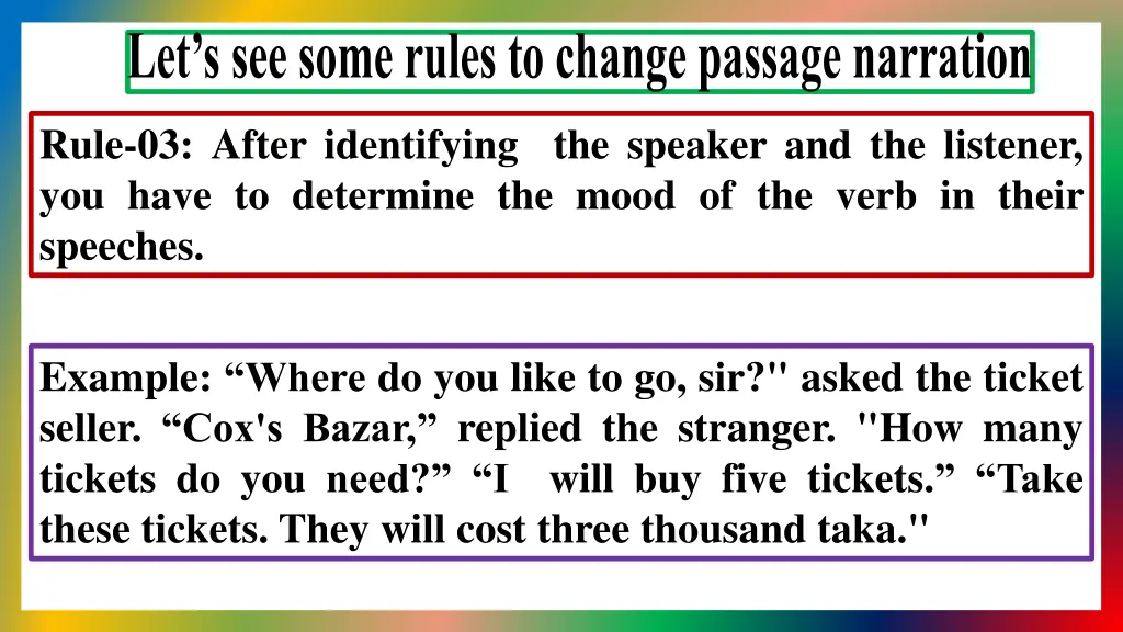 let s see some rules to change passage narration 2