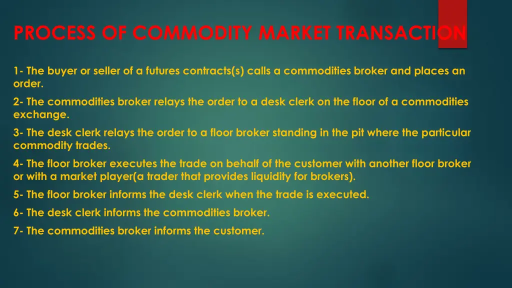 process of commodity market transaction