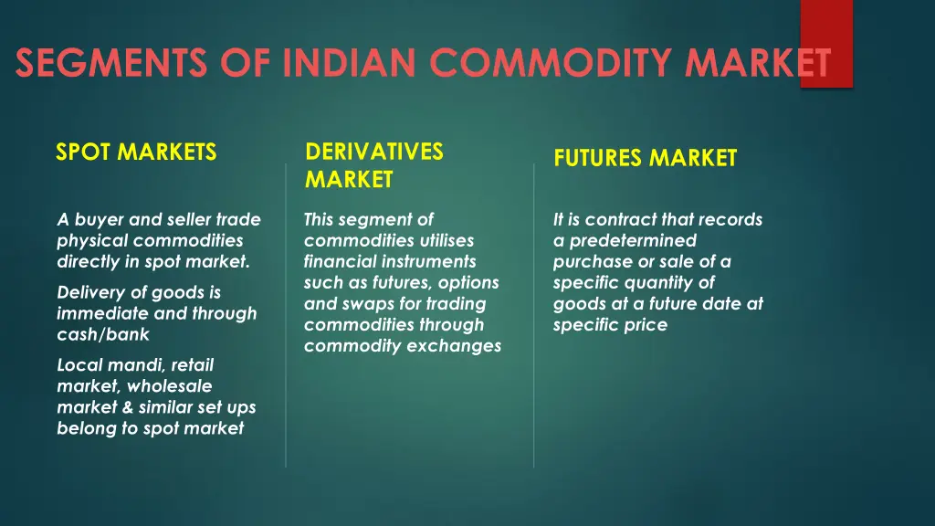 segments of indian commodity market