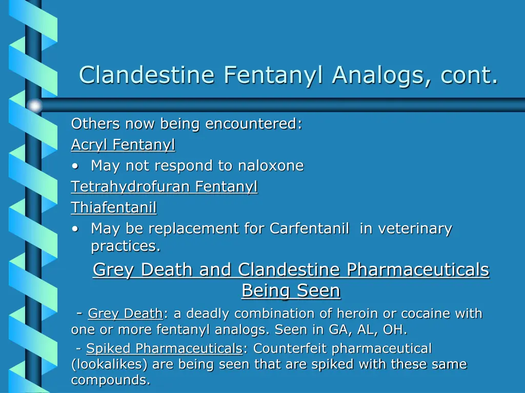 clandestine fentanyl analogs cont