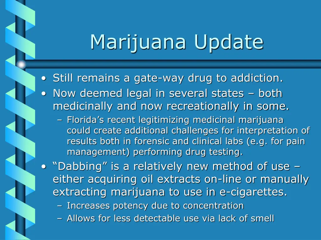 marijuana update