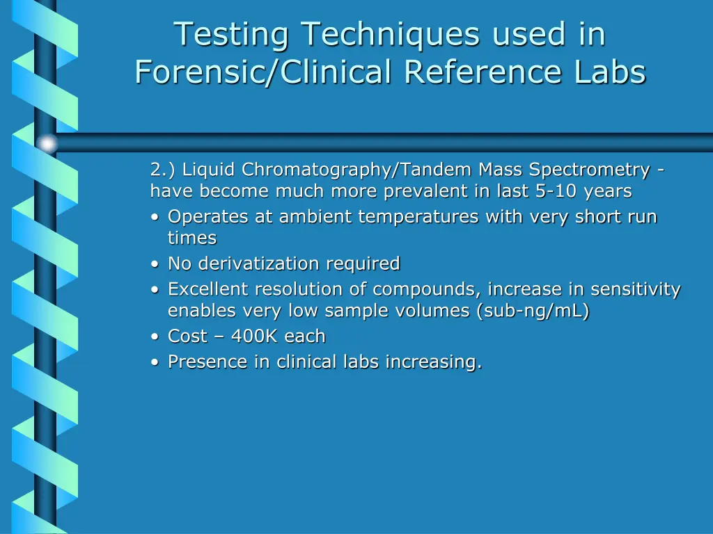 testing techniques used in forensic clinical 2