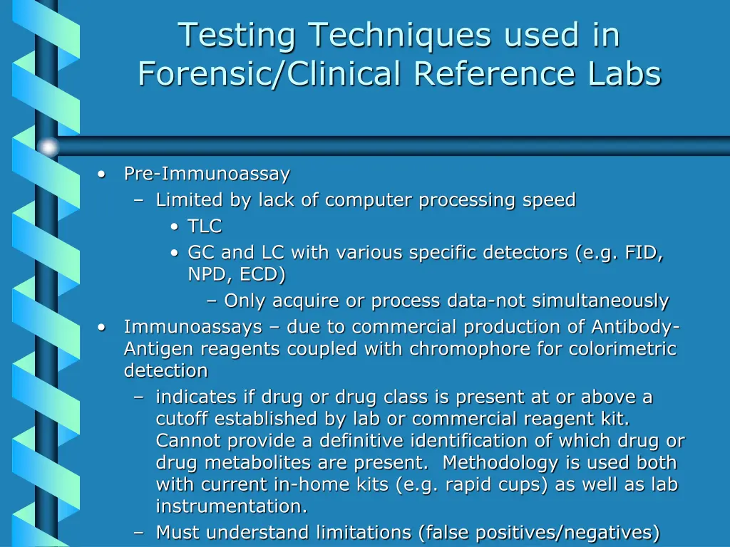 testing techniques used in forensic clinical