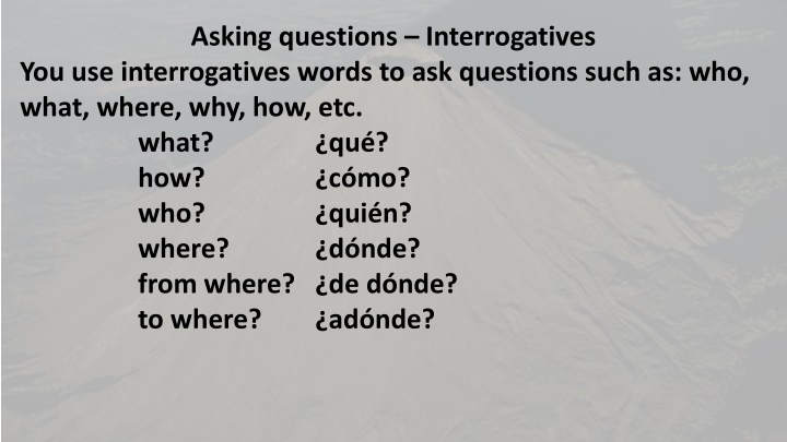 asking questions interrogatives