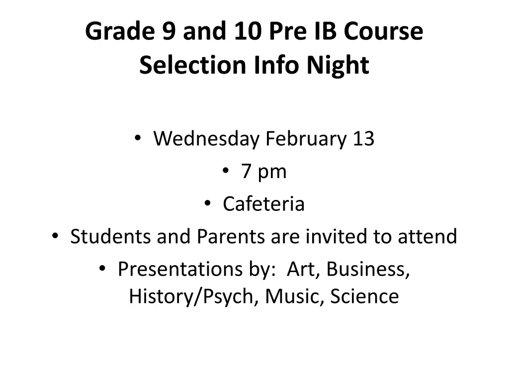 grade 9 and 10 pre ib course selection info night