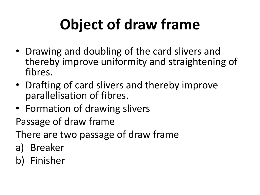 object of draw frame