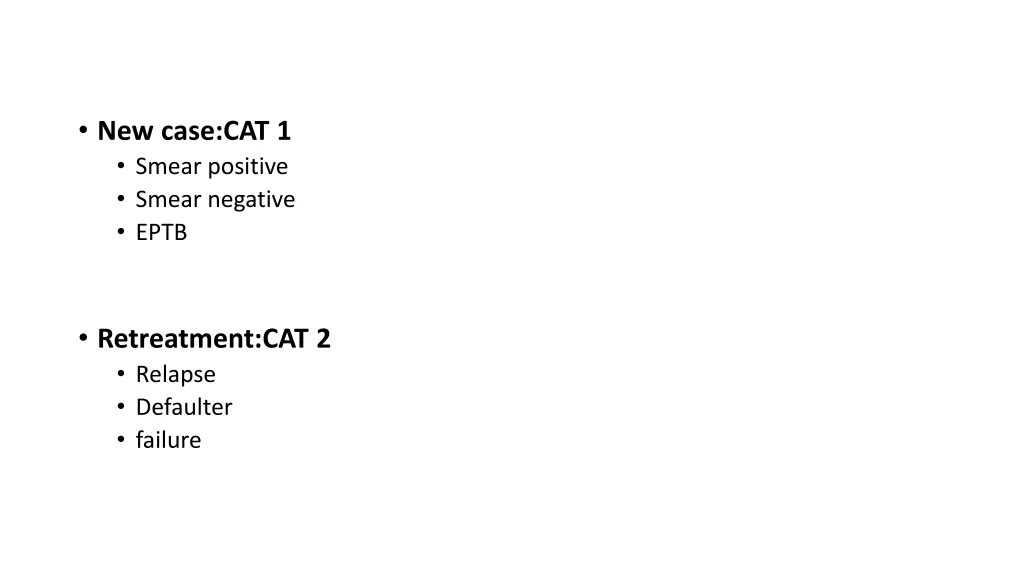 new case cat 1 smear positive smear negative eptb