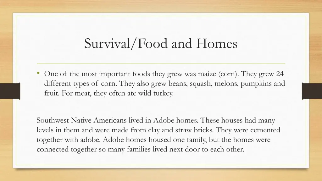 survival food and homes