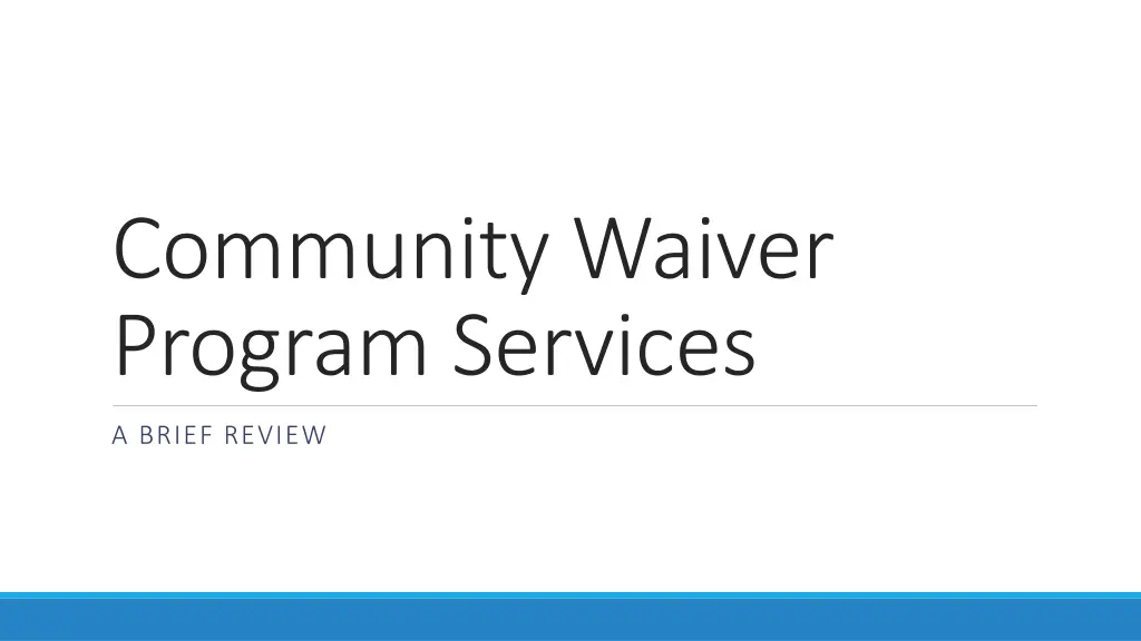 community waiver program services