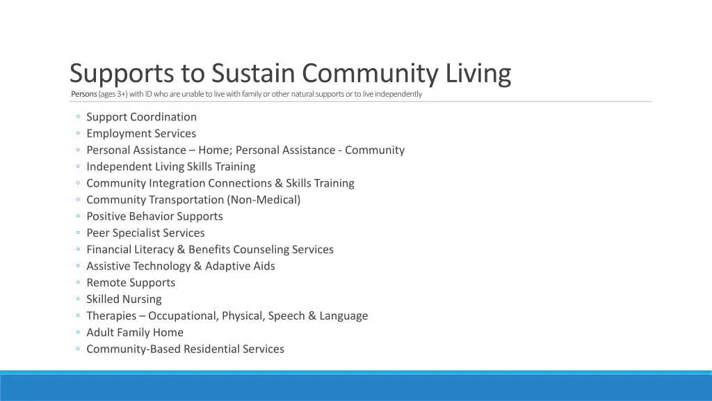 supports to sustain community living persons ages