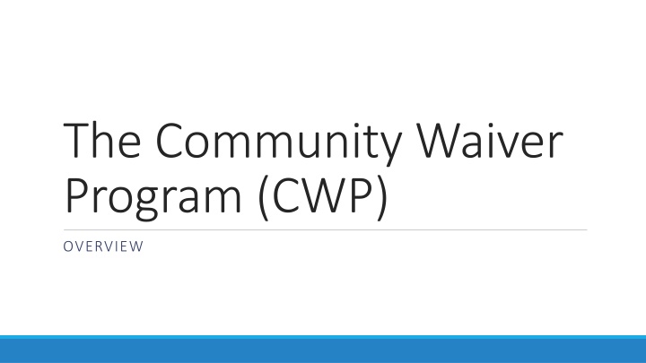 the community waiver program cwp