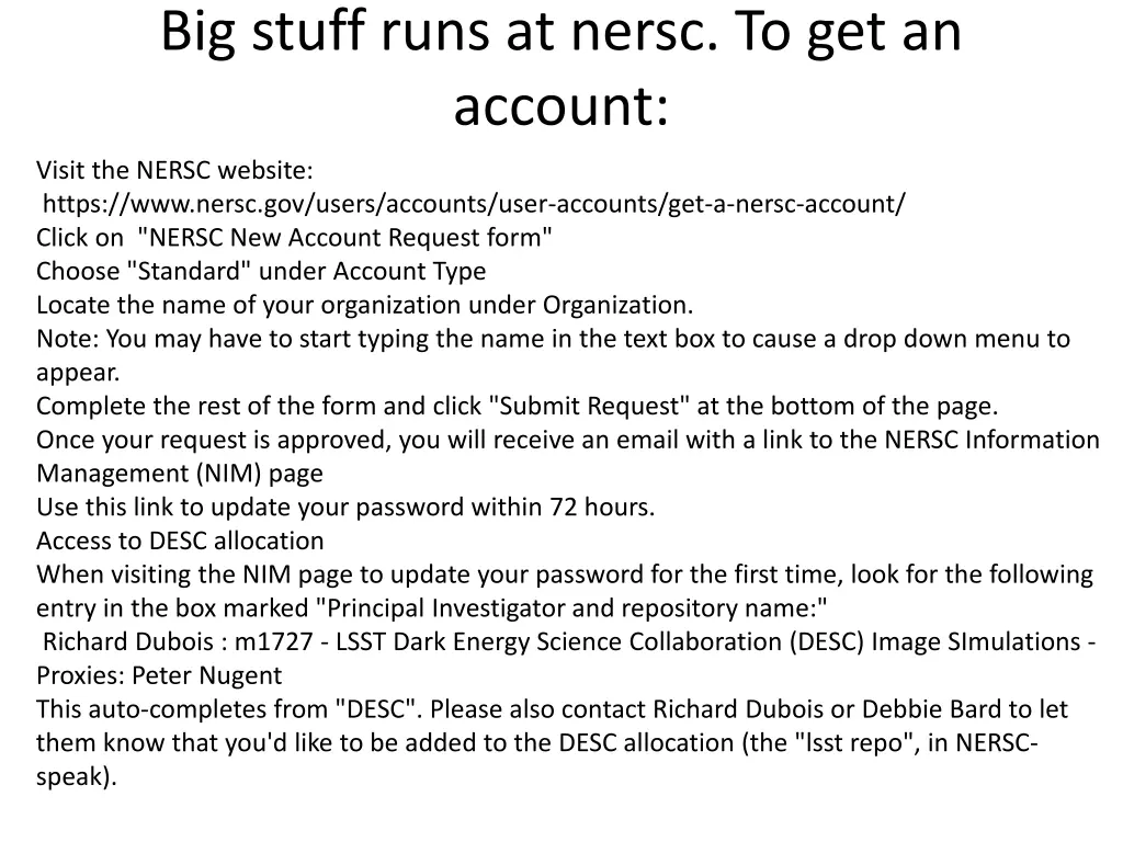 big stuff runs at nersc to get an account