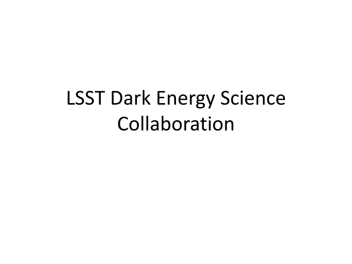 lsst dark energy science collaboration