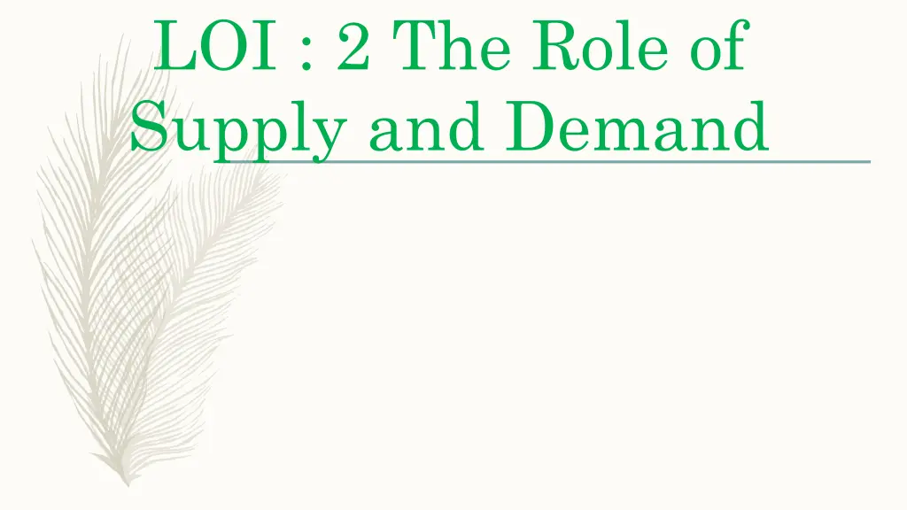 loi 2 the role of supply and demand