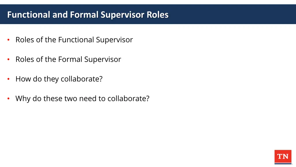 functional and formal supervisor roles