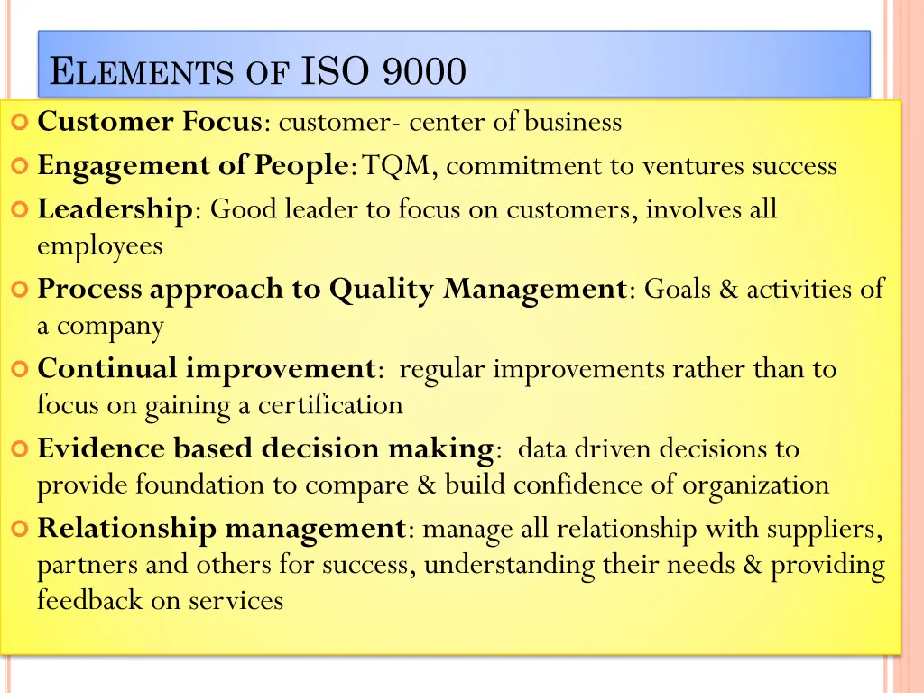 e lements of iso 9000 customer focus customer