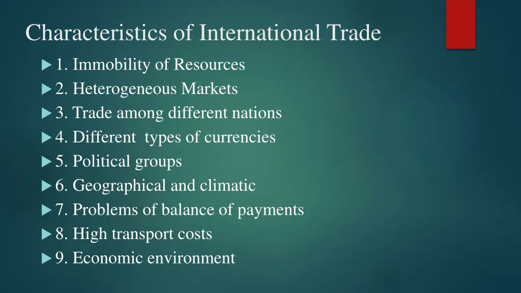 characteristics of international trade