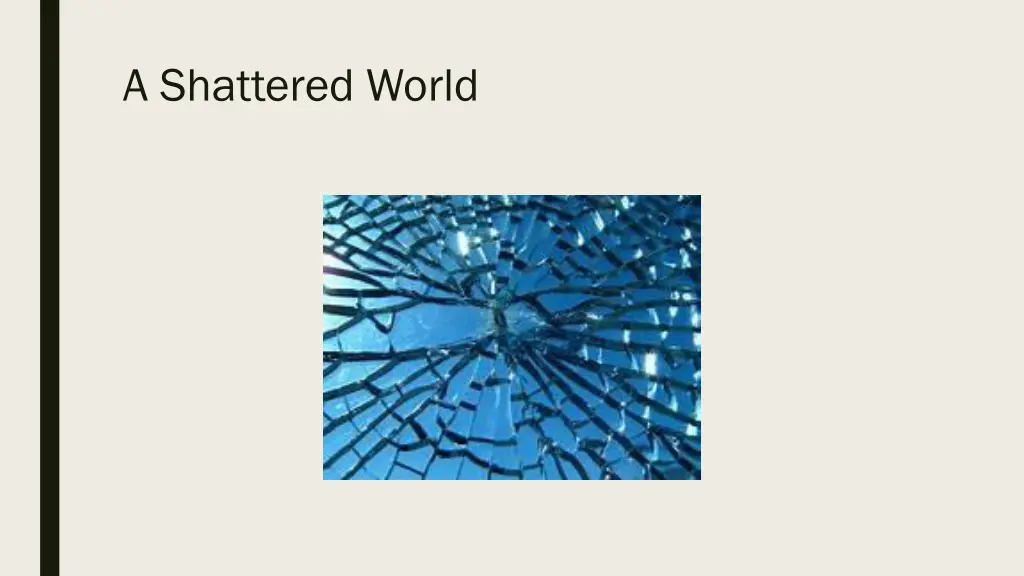 a shattered world