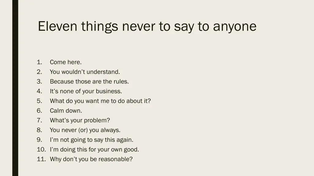 eleven things never to say to anyone