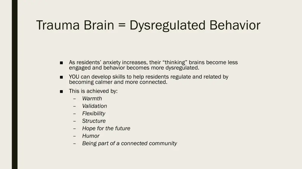 trauma brain dysregulated behavior