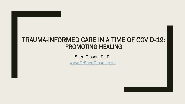 trauma trauma informed care in a time of covid