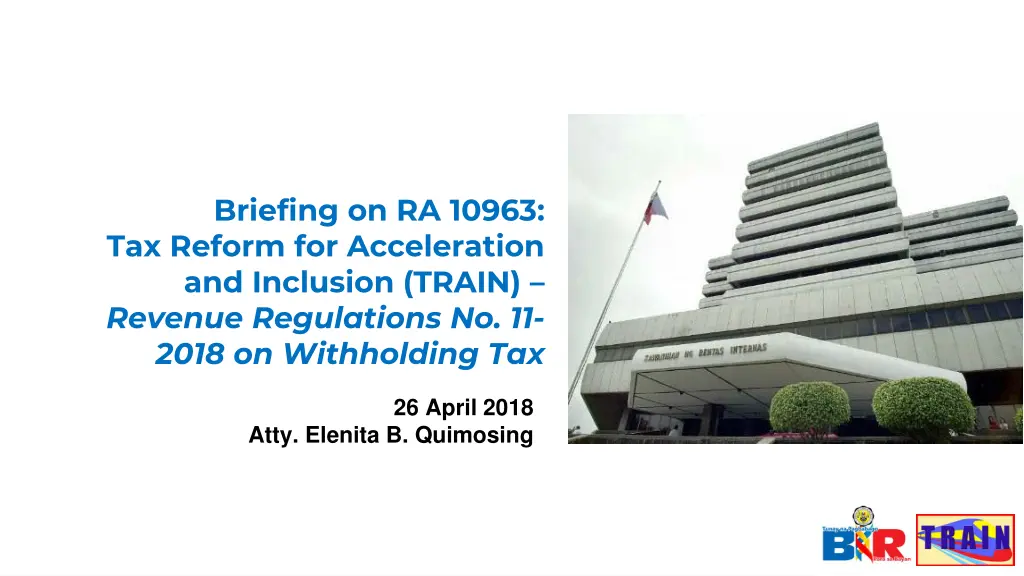 briefing on ra 10963 tax reform for acceleration 1