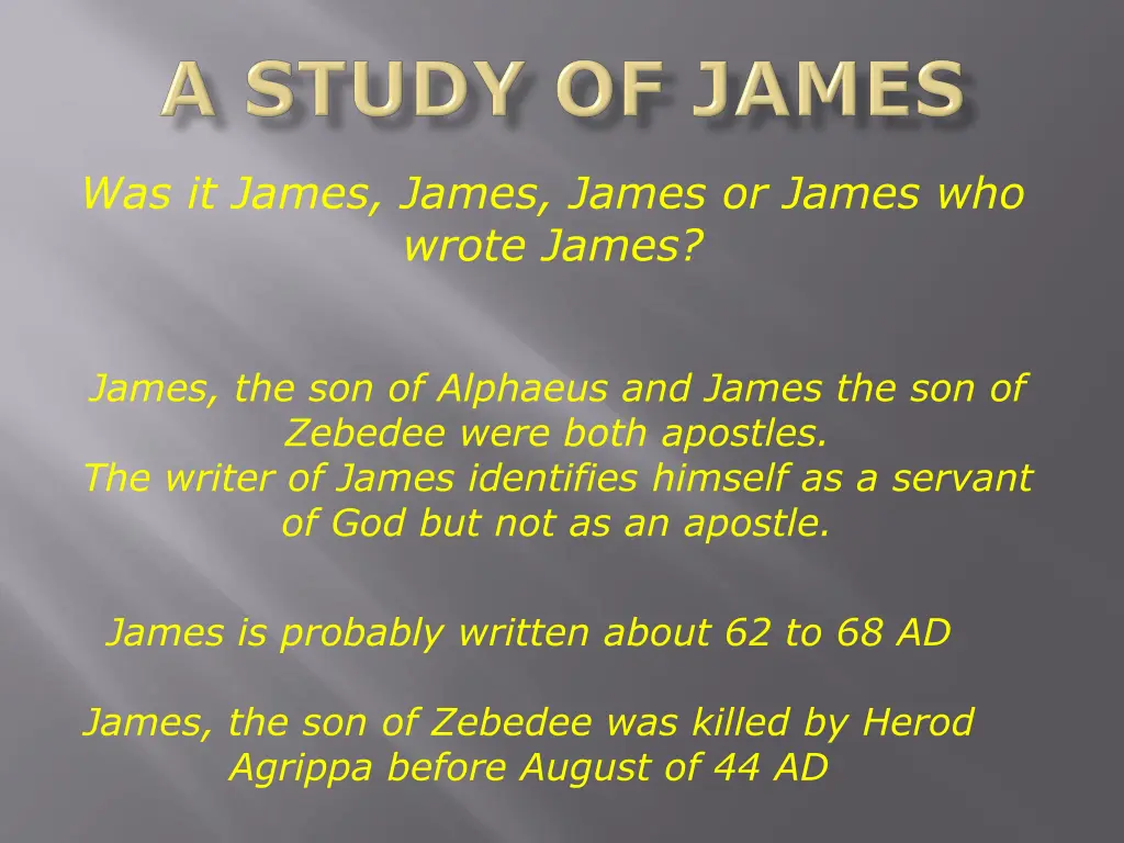 was it james james james or james who wrote james 1