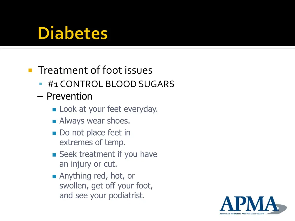 treatment of foot issues 1 control blood sugars