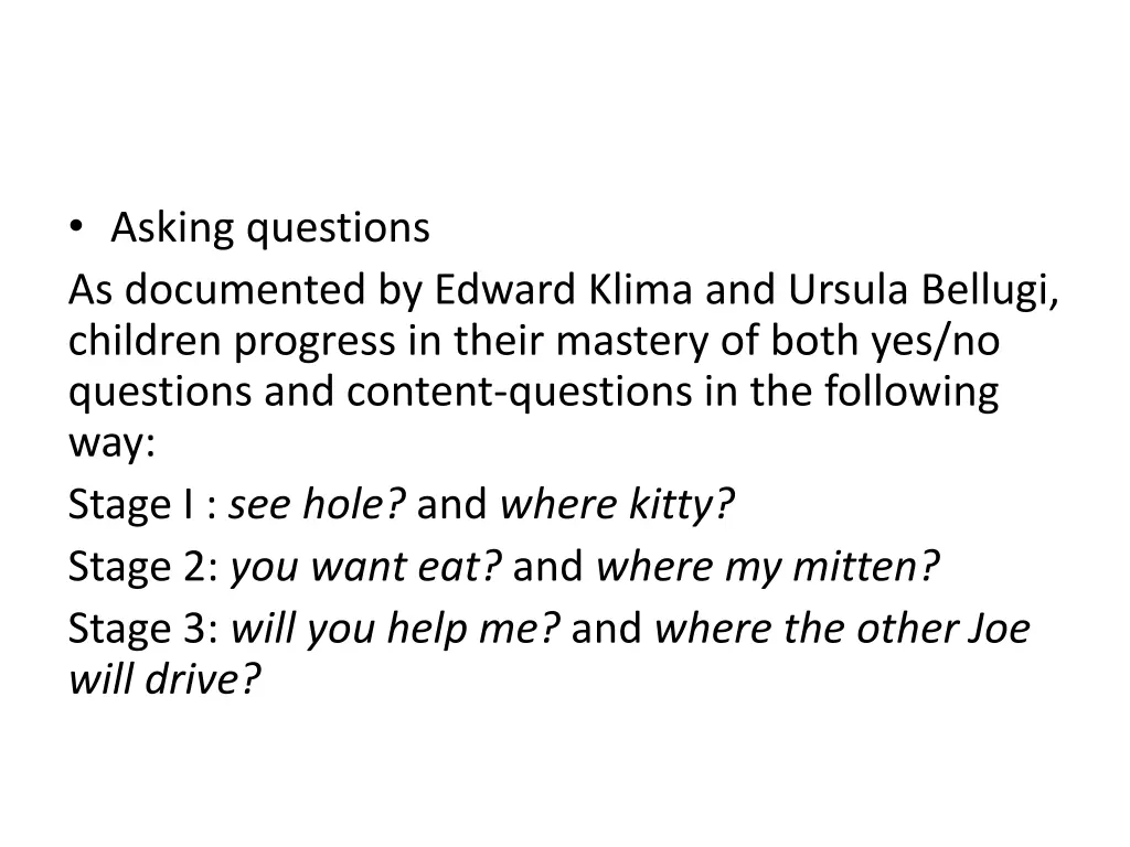 asking questions as documented by edward klima