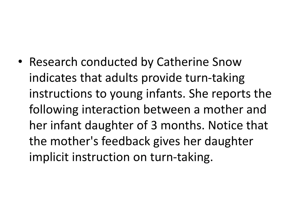 research conducted by catherine snow indicates