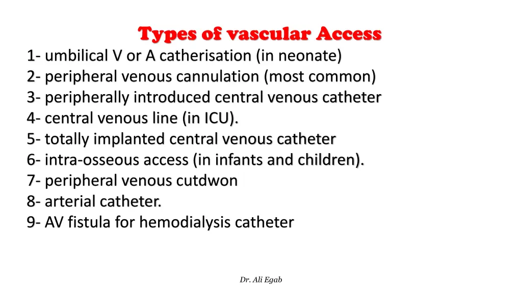 types of vascular access 1 umbilical