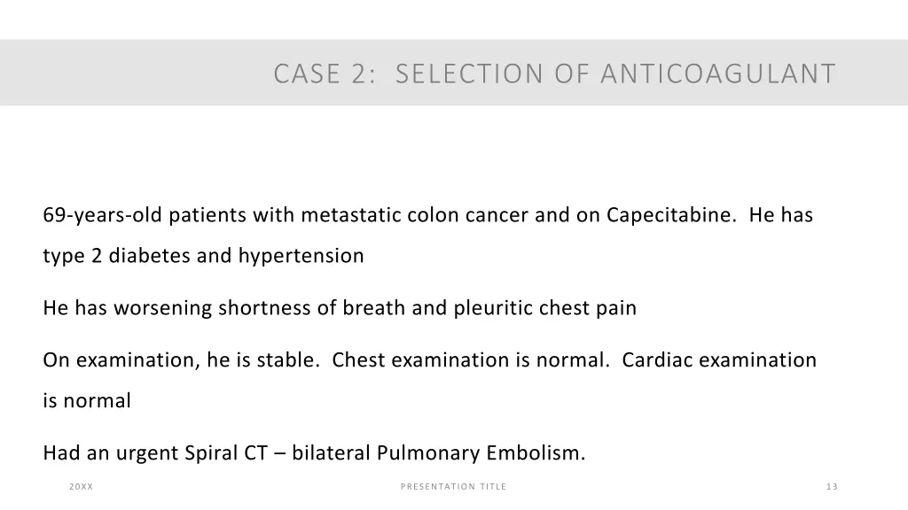 case 2 selection of anticoagulant