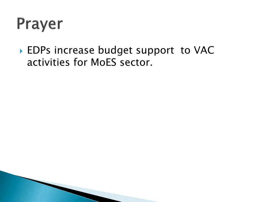 edps increase budget support to vac activities