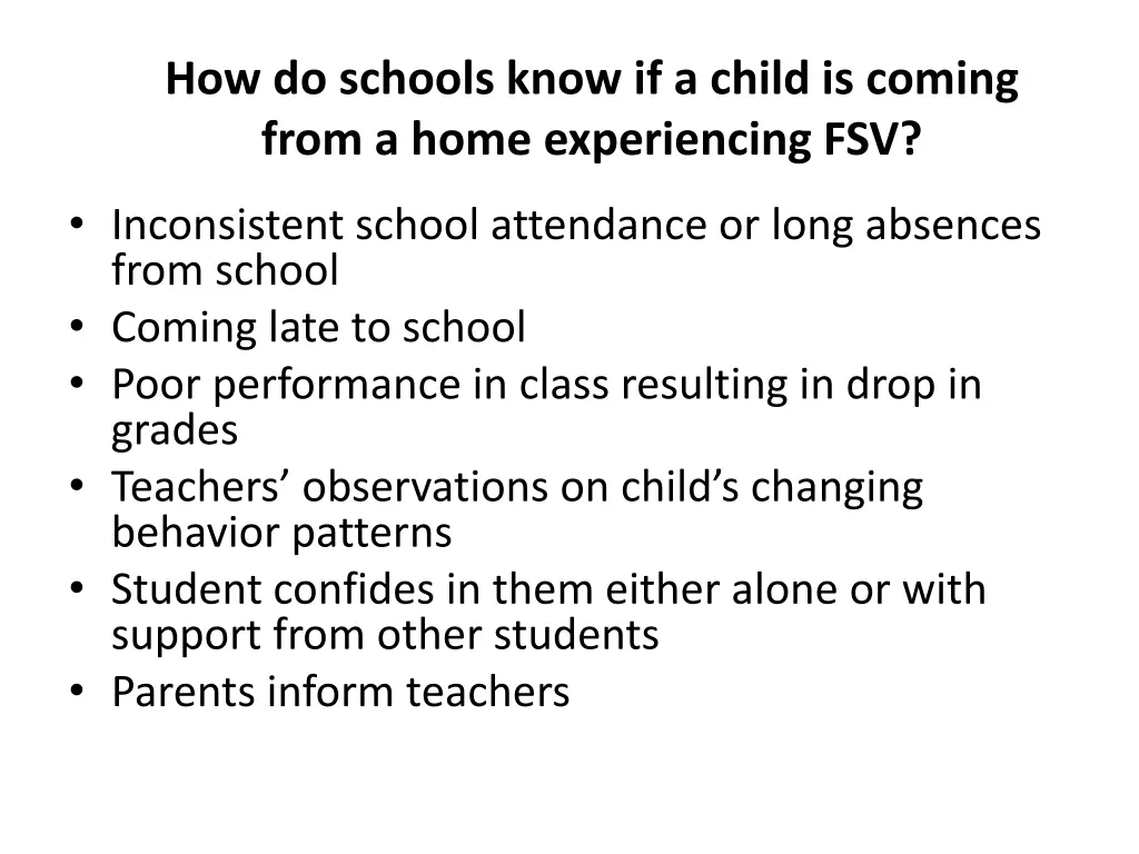 how do schools know if a child is coming from