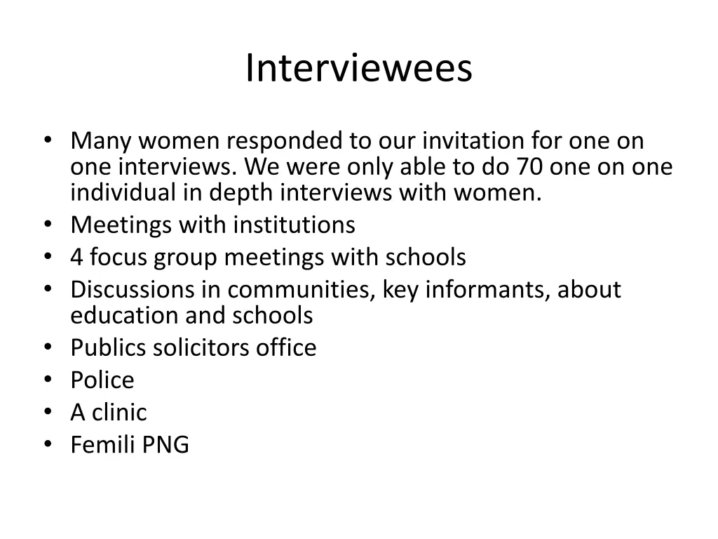 interviewees