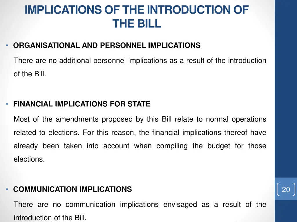 implications of the introduction of the bill