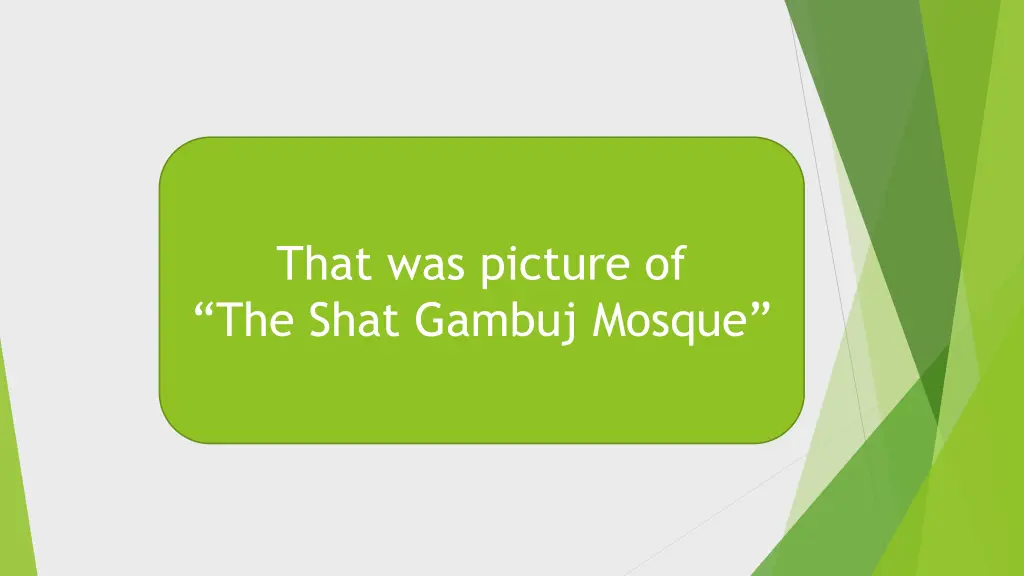 that was picture of the shat gambuj mosque