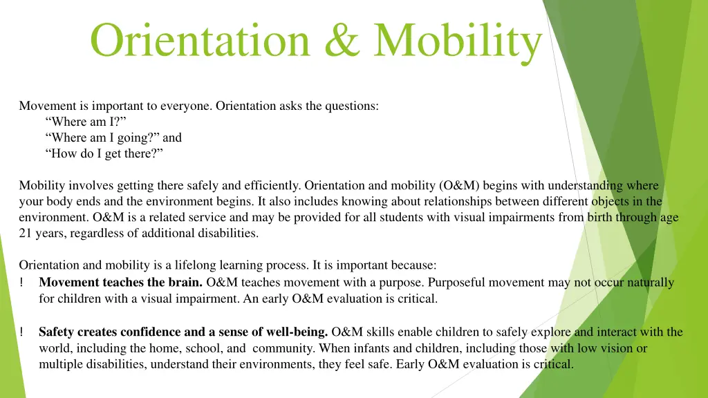 orientation mobility