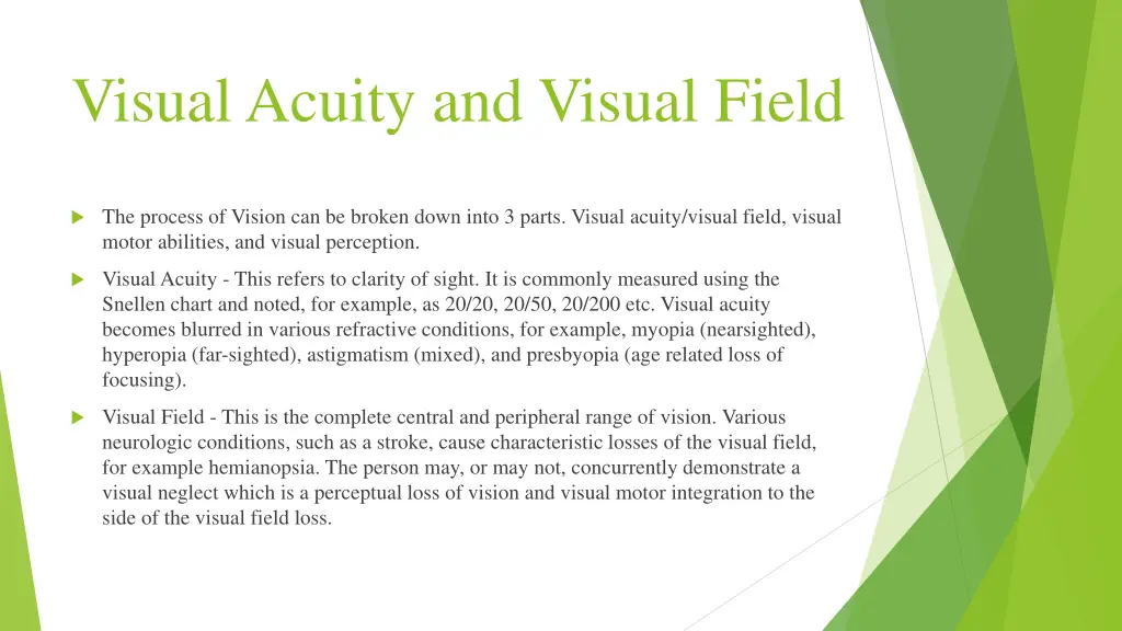 visual acuity and visual field