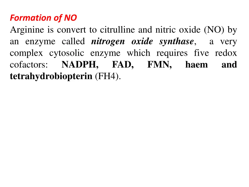 formation of no arginine is convert to citrulline