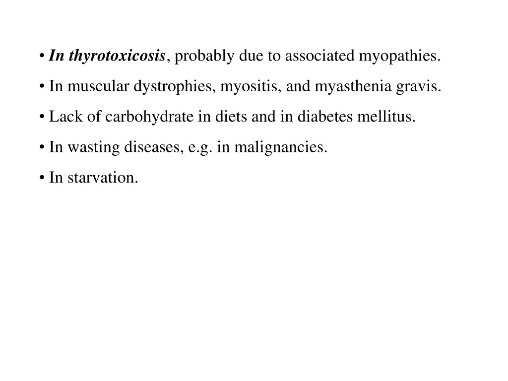 in thyrotoxicosis probably due to associated