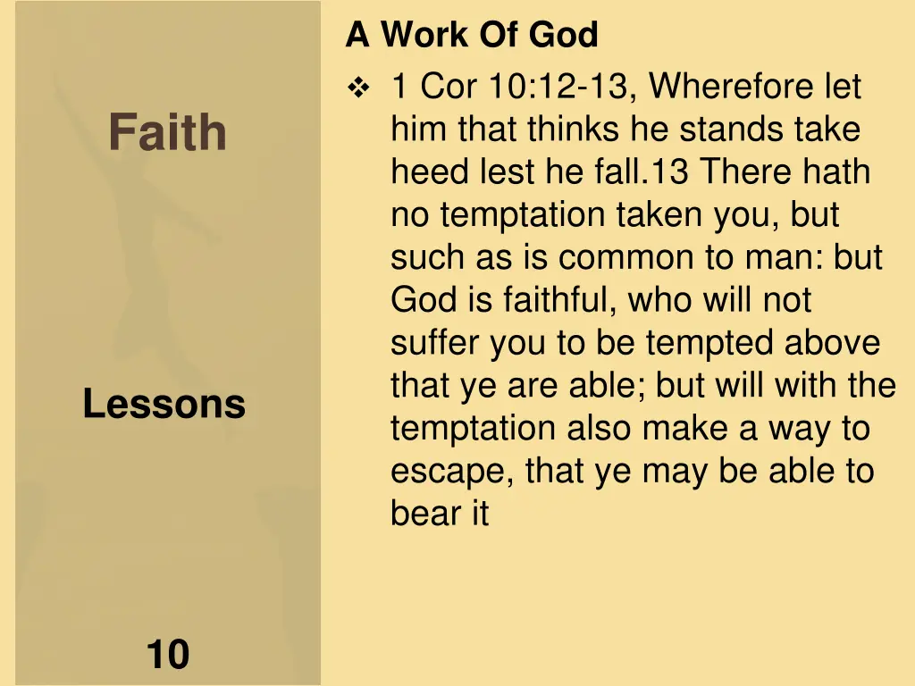 a work of god 1 cor 10 12 13 wherefore