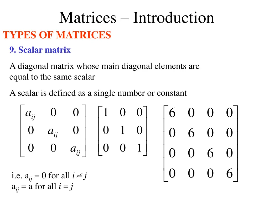 matrices introduction types of matrices 9 scalar