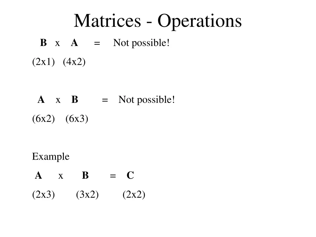 matrices operations b x a not possible