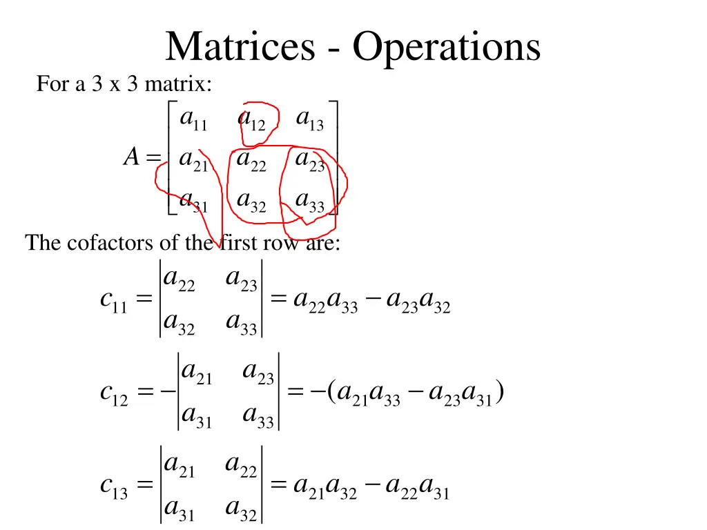 matrices operations for a 3 x 3 matrix 22 21 a a