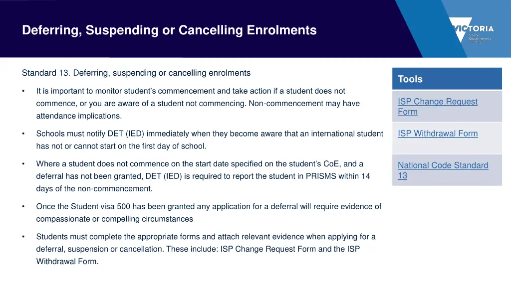 deferring suspending or cancelling enrolments