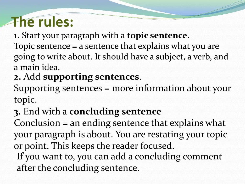 the rules 1 start your paragraph with a topic