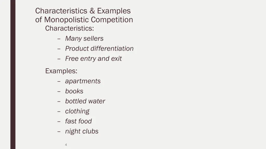 characteristics examples of monopolistic